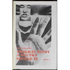 Třikrát život a skutky soudce Ti - Robert van Gulik