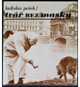 Tvář bez masky (Skutečnost a sen) - Ladislav Pešek, Zdeněk Hedbávný (p)
