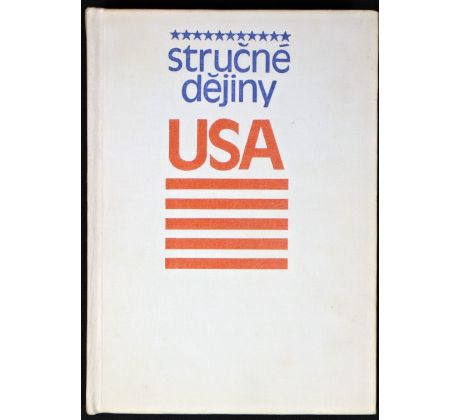Stručné dějiny USA - Jan Navrátil