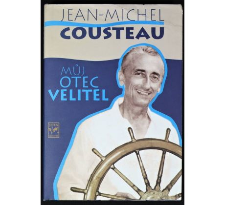 Můj otec velitel - Jean-Michel Cousteau