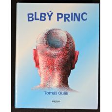 Blbý princ - Tomáš Oulík