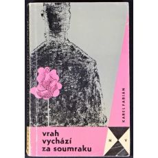 Vrah vychází za soumraku - Karel Fabián (p)