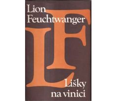 Lišky na vinici - Lion Feuchtwanger