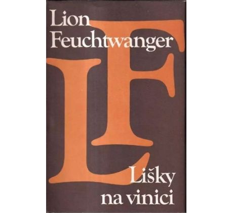 Lišky na vinici - Lion Feuchtwanger
