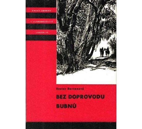 Bez doprovodu bubnů - Hester Burton