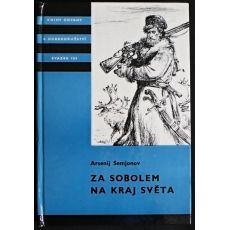 Za sobolem na kraj světa - Arsenij Vasiljevič Semjonov