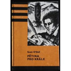 Pětina pro krále - Scott O’Dell