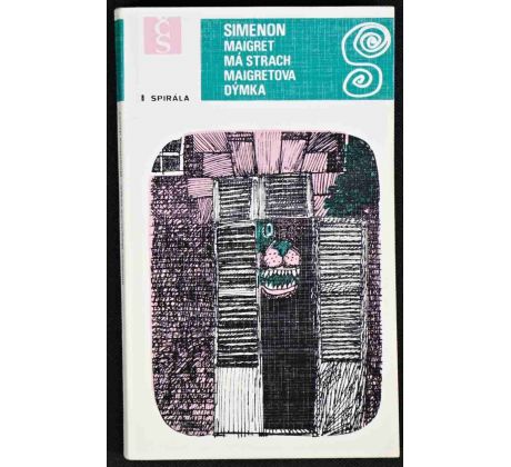 Maigret má strach / Maigretova dýmka - Georges Simenon