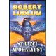 Strážci apokalypsy - Robert Ludlum