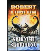 Spiknutí škorpionů - Robert Ludlum