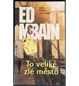 To veliké zlé město - Ed McBain