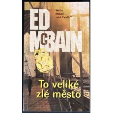 To veliké zlé město - Ed McBain
