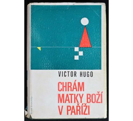 Chrám Matky Boží v Paříži - Victor Hugo