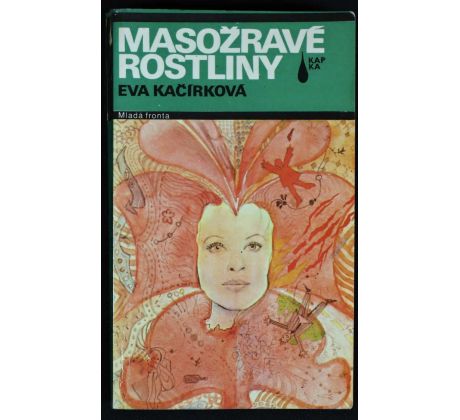 Masožravé rostliny - Eva Kačírková