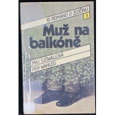Muž na balkóně - Maj Sjöwall, Per Wahlöö