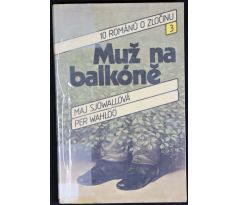 Muž na balkóně - Maj Sjöwall, Per Wahlöö