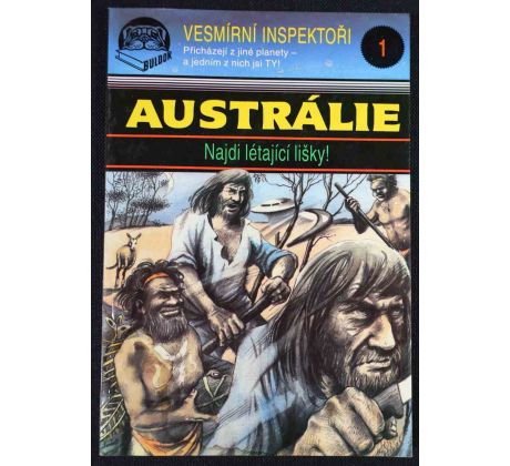 Austrálie - Najdi létající lišky! - Louise Munro Foley