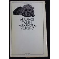 Tažení Alexandra Velikého - Flavios Arrianos