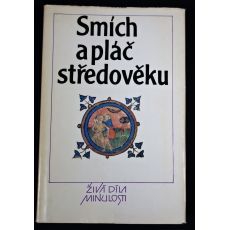Smích a pláč středověku - antologie