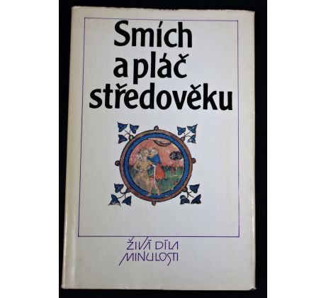 Smích a pláč středověku - antologie
