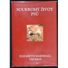Soukromý život psů - Elizabeth Marshall Thomas