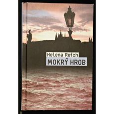 Mokrý hrob - Helena Reich
