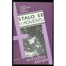 Stalo se v Adventu - Rudolf Ströbinger , Karel Nešvera