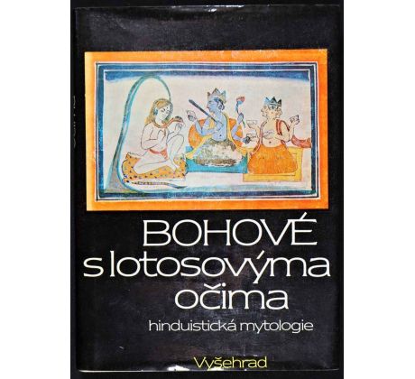 Bohové s lotosovýma očima - Dušan Zbavitel