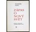 Zápas o nový svět - František Press