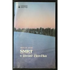 Smrt v životě člověka - Anselm Grün