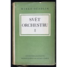 Svět orchestru I. - Mirko Očadlík
