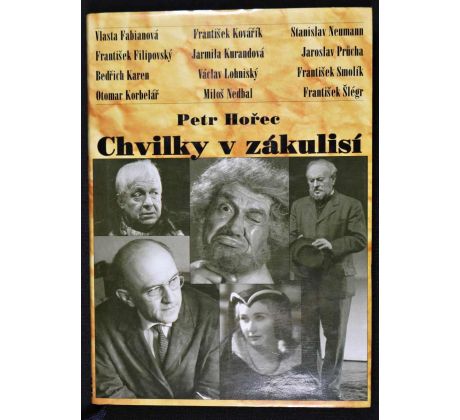 Chvilky v zákulisí - Petr Hořec