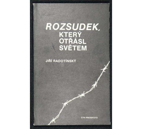 Rozsudek, který otřásl světem - Jiří Radotínský