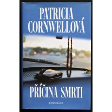 Příčina smrti - Patricia Cornwell