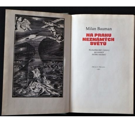 Na prahu neznámých světů - Milan Bauman