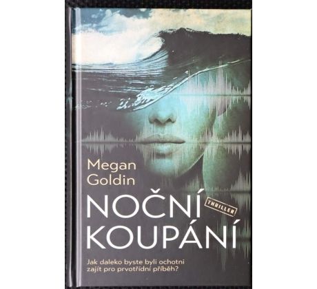 Noční koupání - Megan Goldin