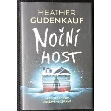 Noční host - Heather Gudenkauf