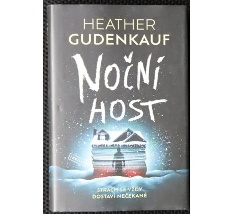 Noční host - Heather Gudenkauf