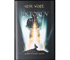 Liktorův meč - Gene Wolfe