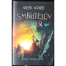 Smiřitelův spár - Gene Wolfe
