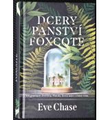 Dcery panství Foxcote - Eve Chase