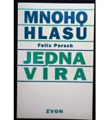 Mnoho hlasů, jedna víra - Felix Porsch