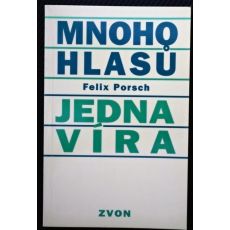 Mnoho hlasů, jedna víra - Felix Porsch