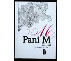 Paní M - Věra Eliášková