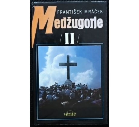 Medžugorje II. - František Mráček