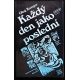Každý den jako poslední - Oleg Kuvajev