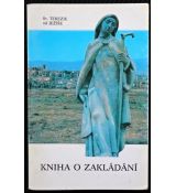 Kniha o zakládání vydání - Terezie od Ježíše