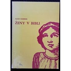Ženy v Bibli - Alice Scherer