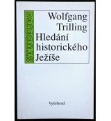 Hledání historického Ježíše - Wolfgang Trilling