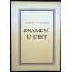 Znamení u cest - Albert Vyskočil